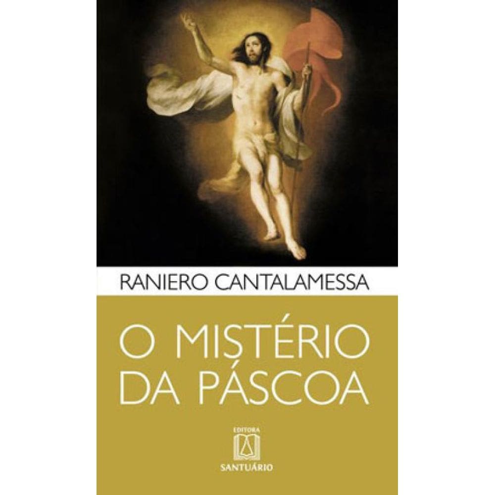 O Mistério Da Páscoa