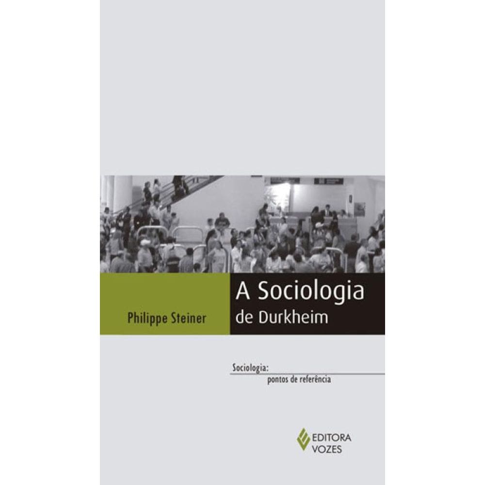 A Sociologia De Durkhein