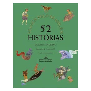 Viagem Pelo Brasil Em 52 Histórias (Nova Edição)