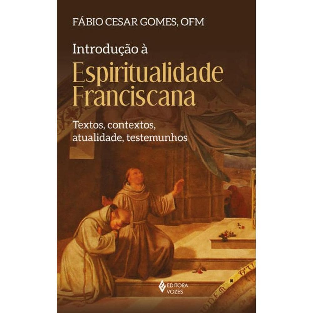 Introdução À Espiritualidade Franciscana