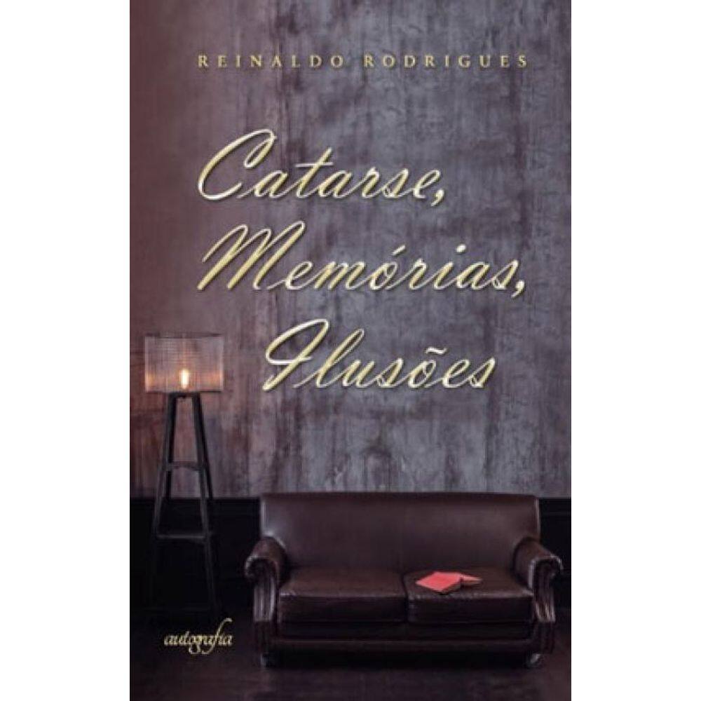 Catarse, Memórias, Ilusões