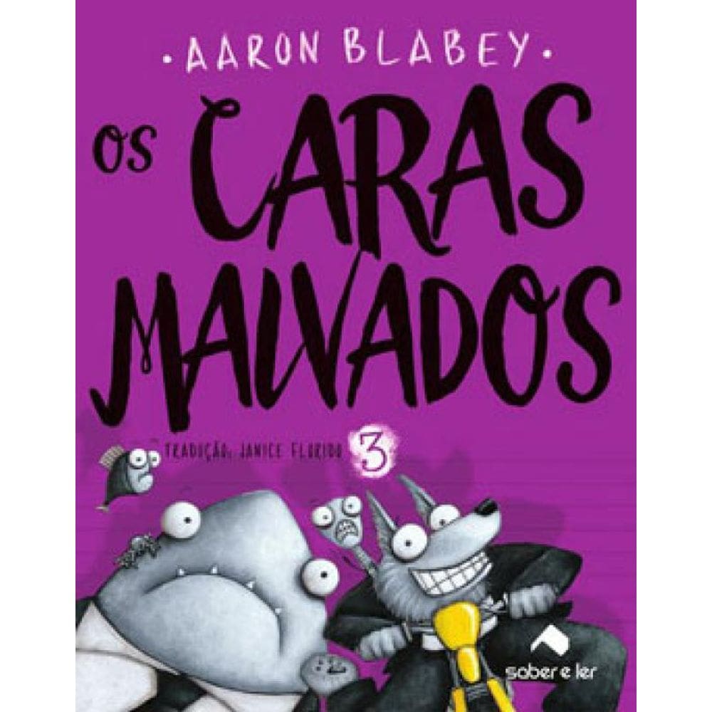 Os Caras Malvados 3 - Vol. 3