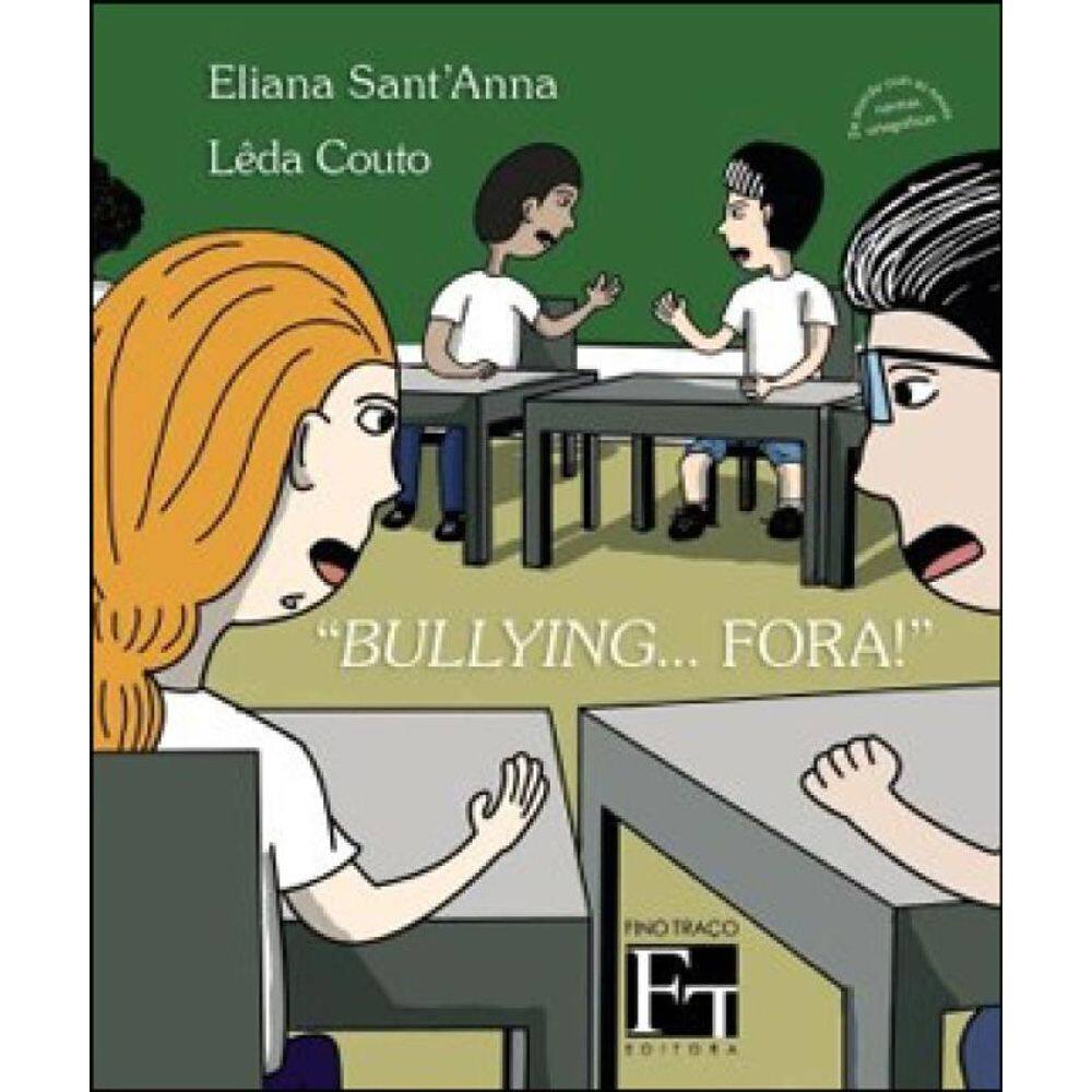 Bullying...Fora! Coleçao Tracinho