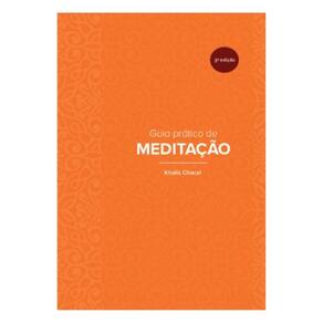 Guia Prático De Meditação - 3ª Edição