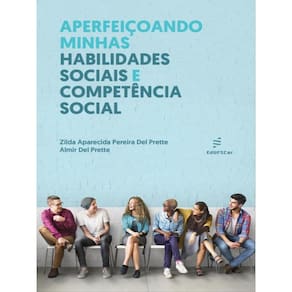 Aperfeiçoando Minhas Habilidades Sociais E Competência Social