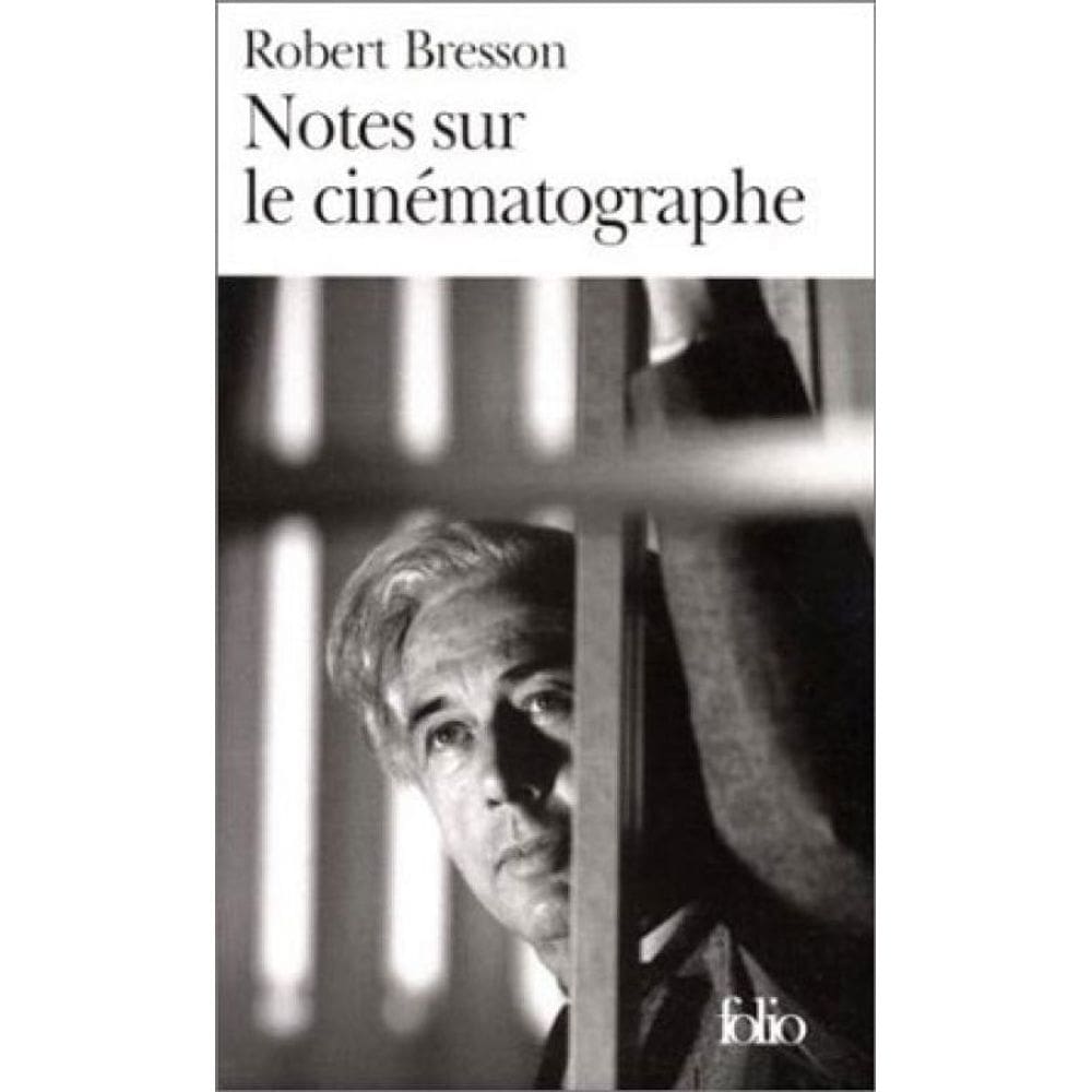 Notes Sur Le Cinematographe