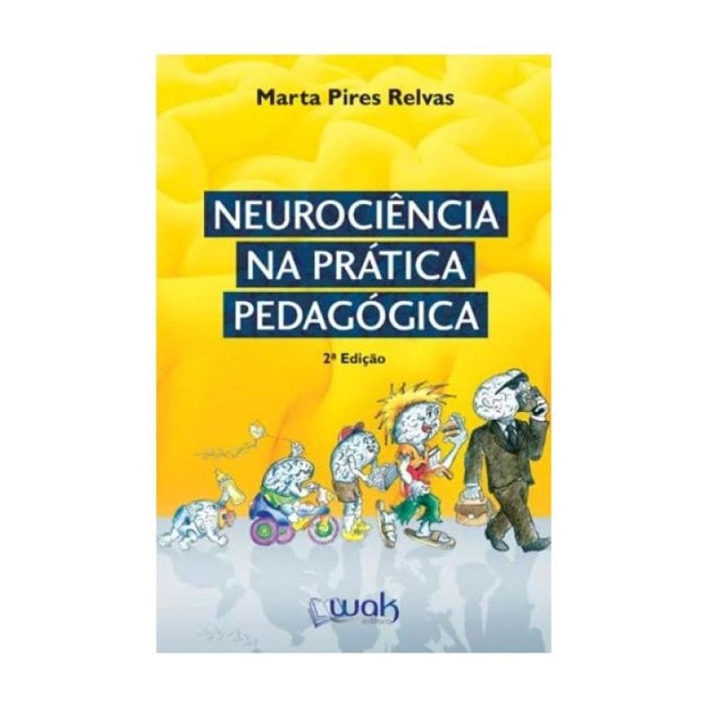 Neurociência Na Prática Pedagógica