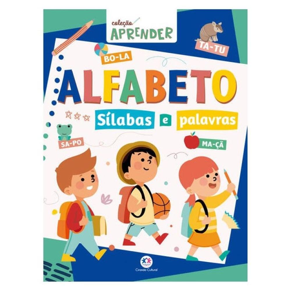 Alfabeto - Sílabas E Palavras