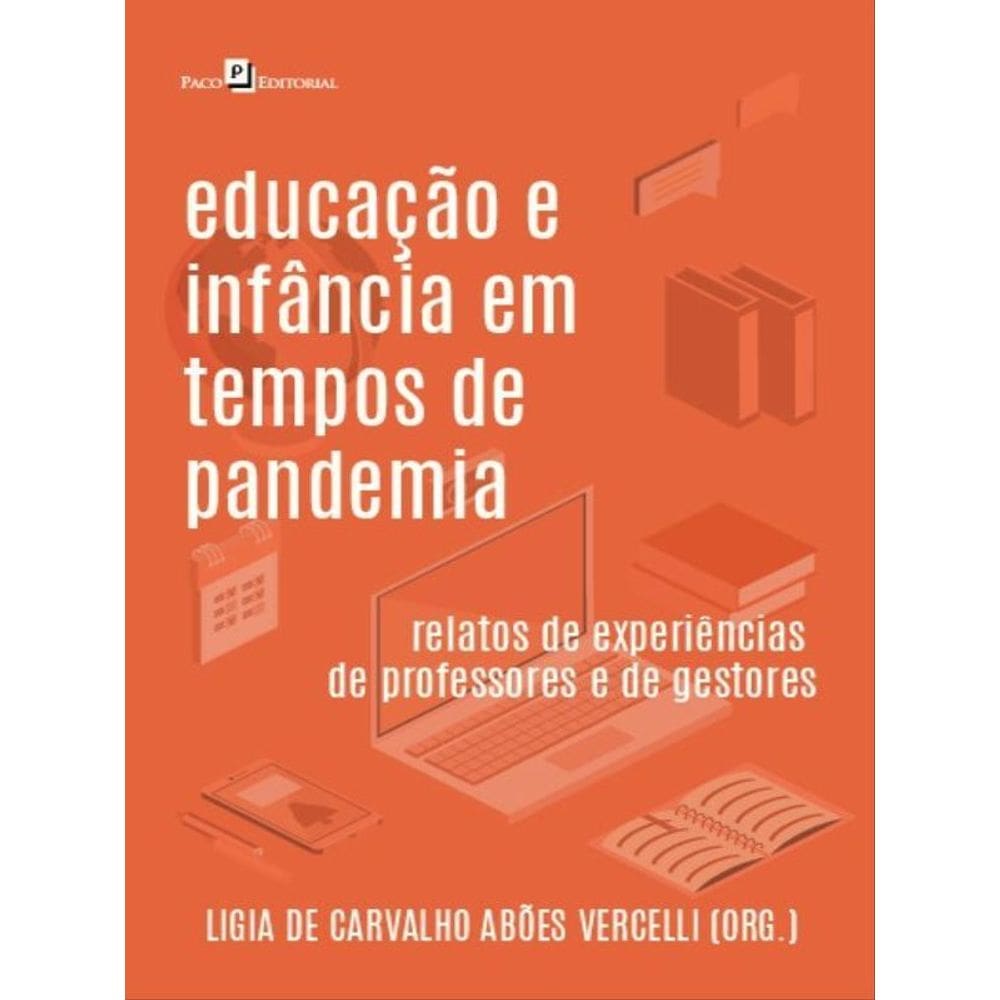 Educação E Infância Em Tempos De Pandemia