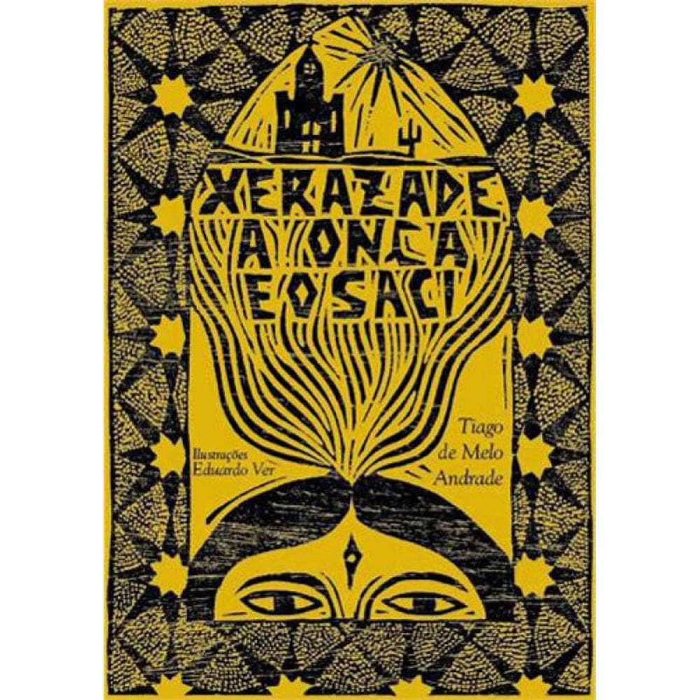 Xerazade, A Onça E O Saci - Vol. 2