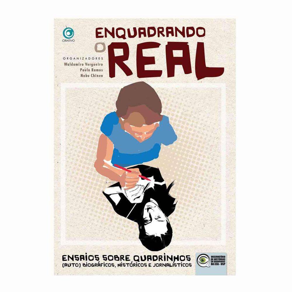 Livro Enquadrando O Real - Ensaios Sobre Quadrinhos