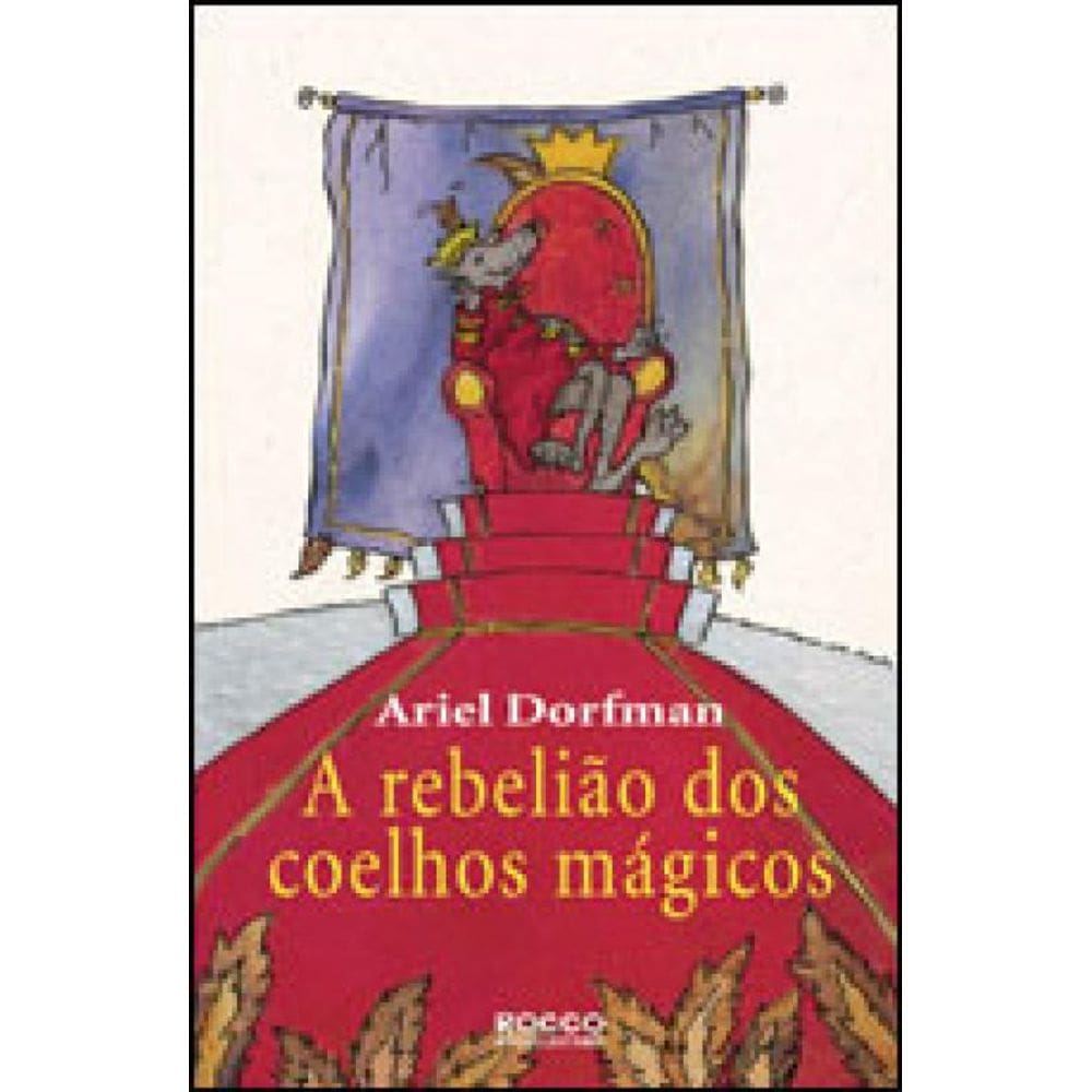 A Rebelião Dos Coelhos Mágicos