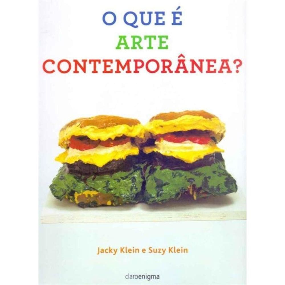 Que e Arte Contemporânea?, O