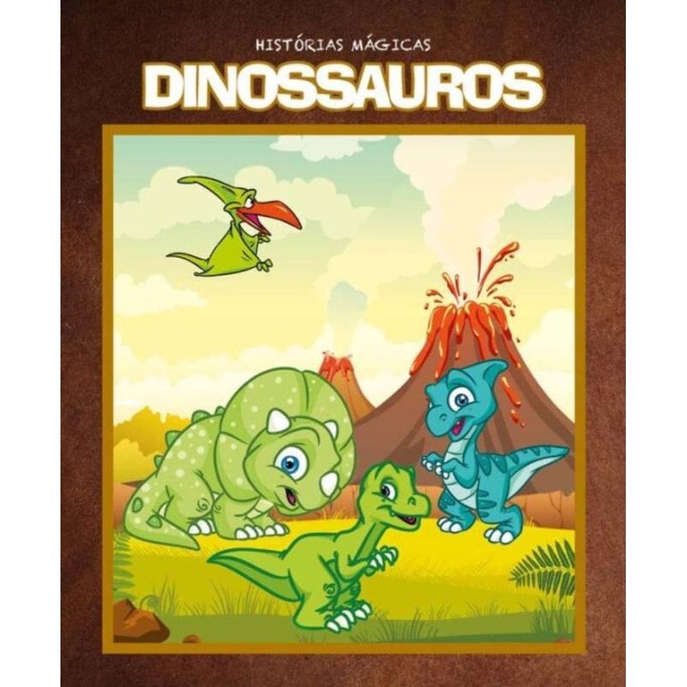 Histórias Mágicas - Dinossauros