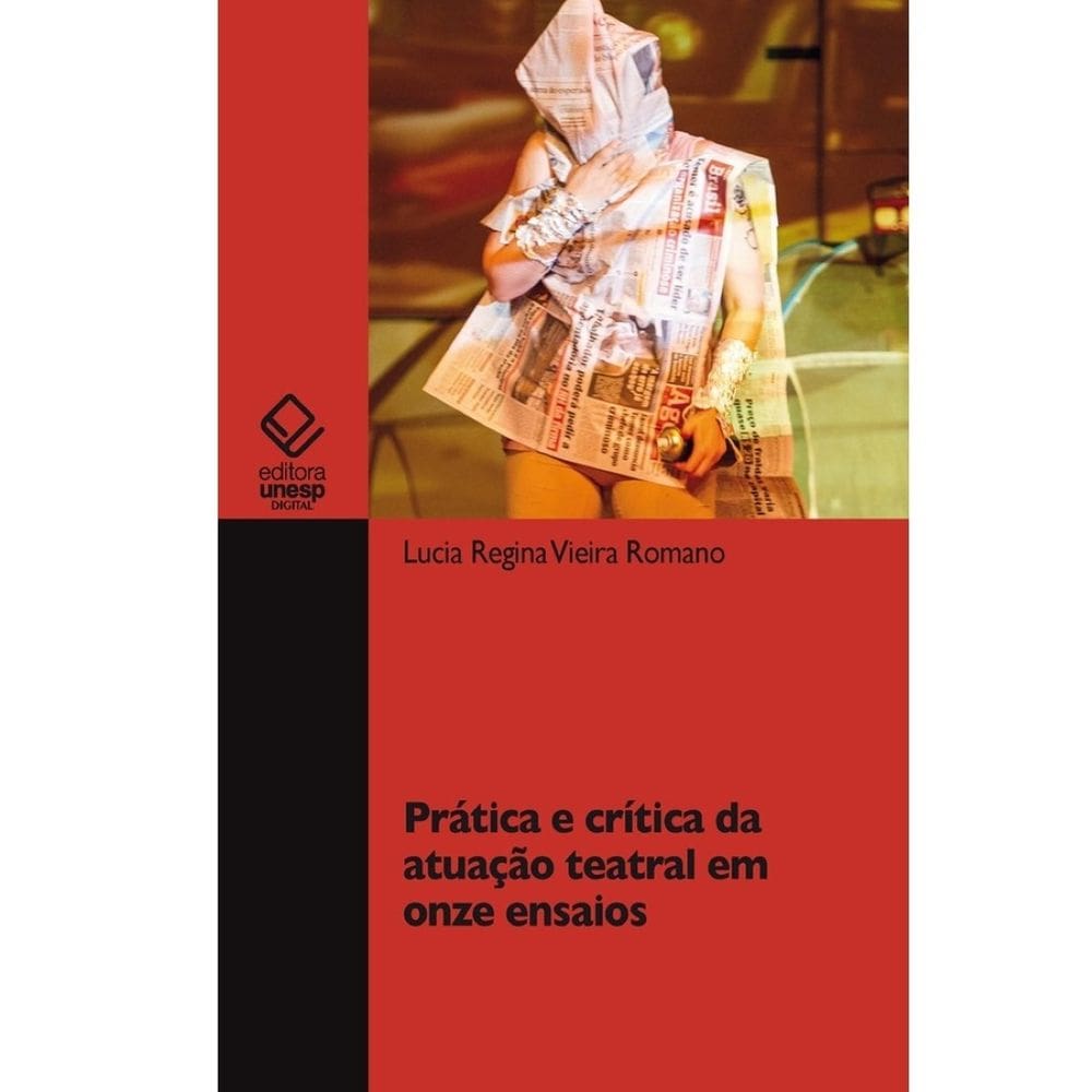 Prática e crítica da atuação teatral em onze ensaios