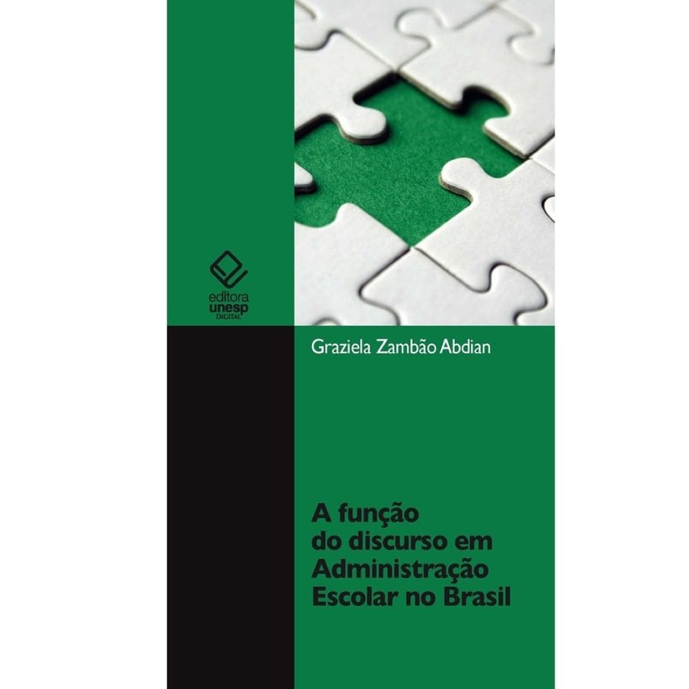 A função do discurso em Administração Escolar no Brasil