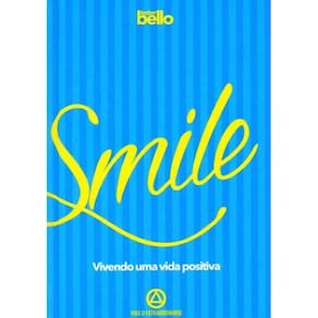 Smille - Vivendo uma Vida Positiva