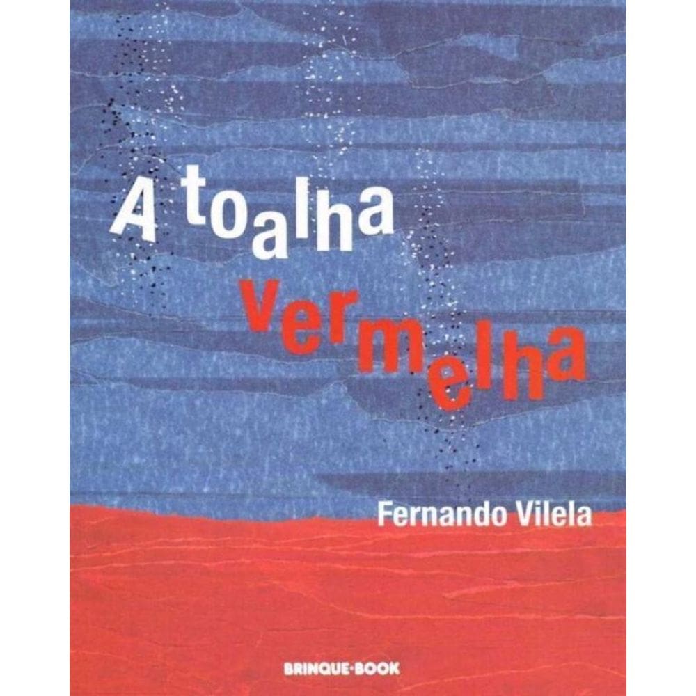 Toalha Vermelha, A