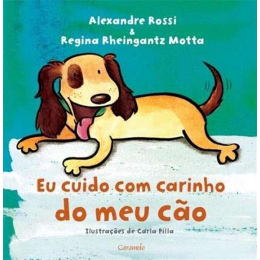 Eu Cuido Com Carinho do Meu Cão