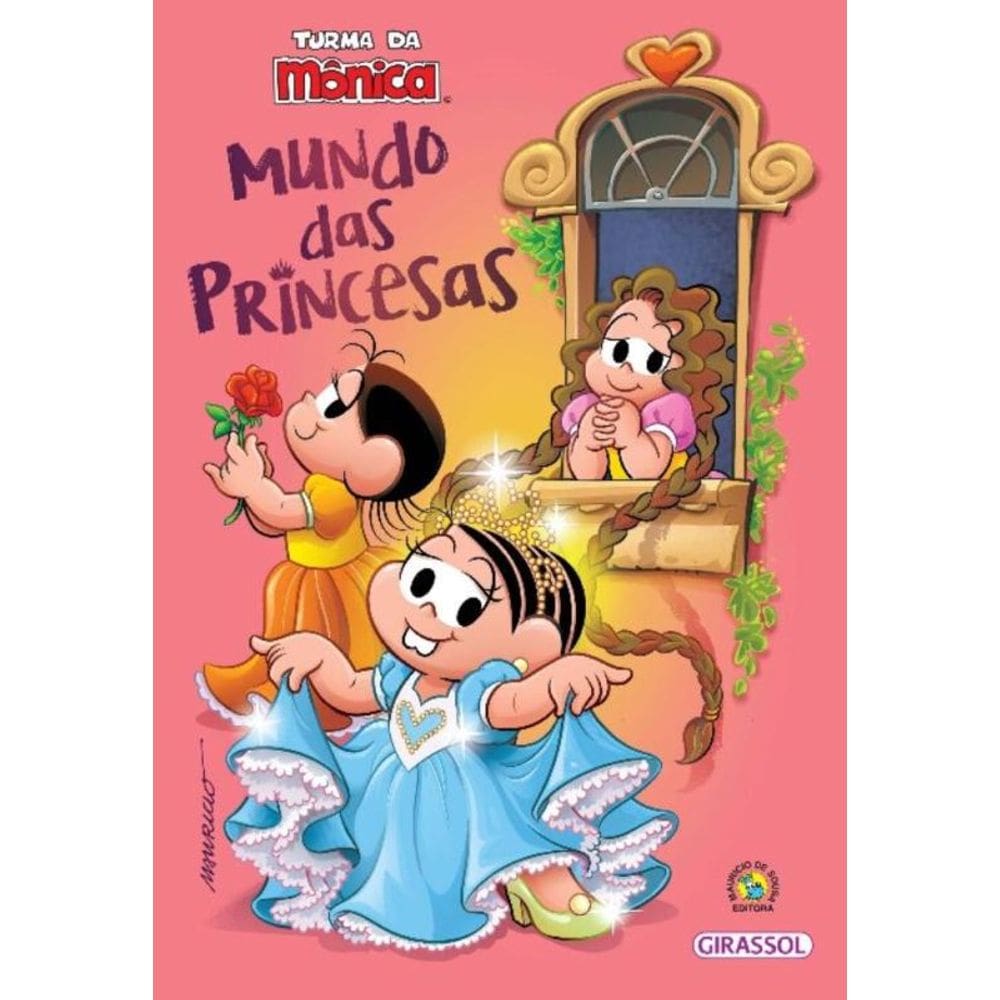 Turma Da Monica - Mundo Das Princesas