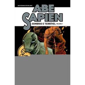 Abe Sapien Omnibus - Sombrio E Terrível Vol. 1