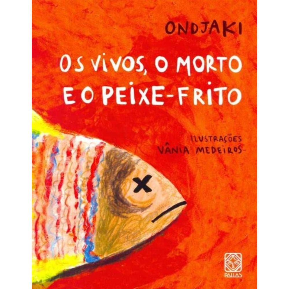 Vivos, o Morto e o Peixe-frito, Os