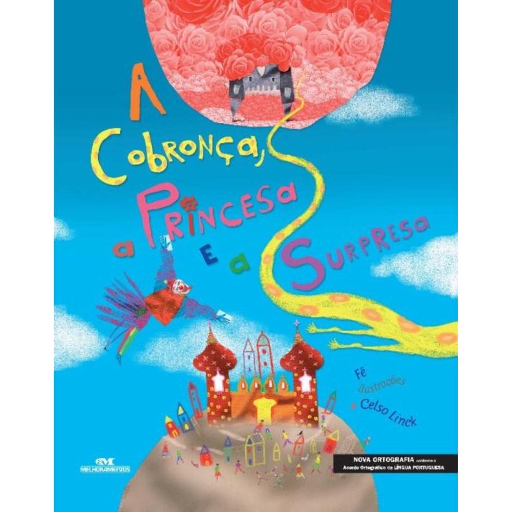 a Cobronça, a Princesa e a Surpresa