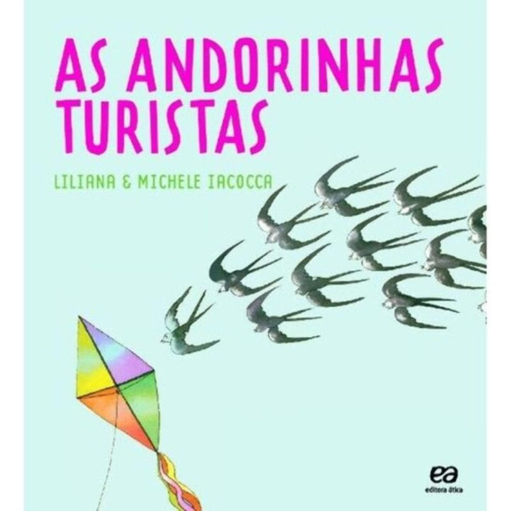 Andorinhas Turistas, As