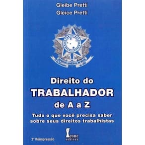 Direito do Trabalhador de A a z - 01Ed/11