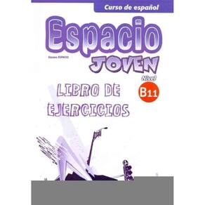 Espacio Joven B1.1 - Libro de Ejercicios - 01Ed/16