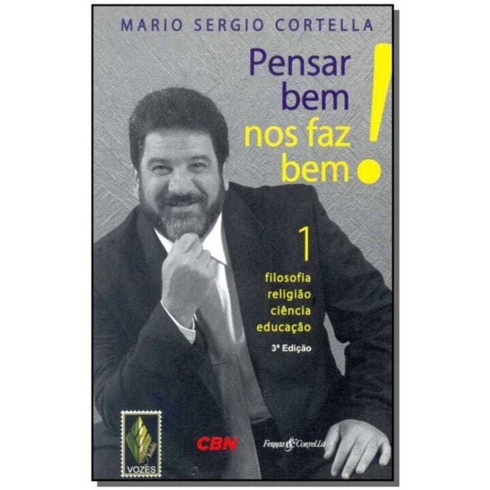 Pensar Bem Nos Faz Bem