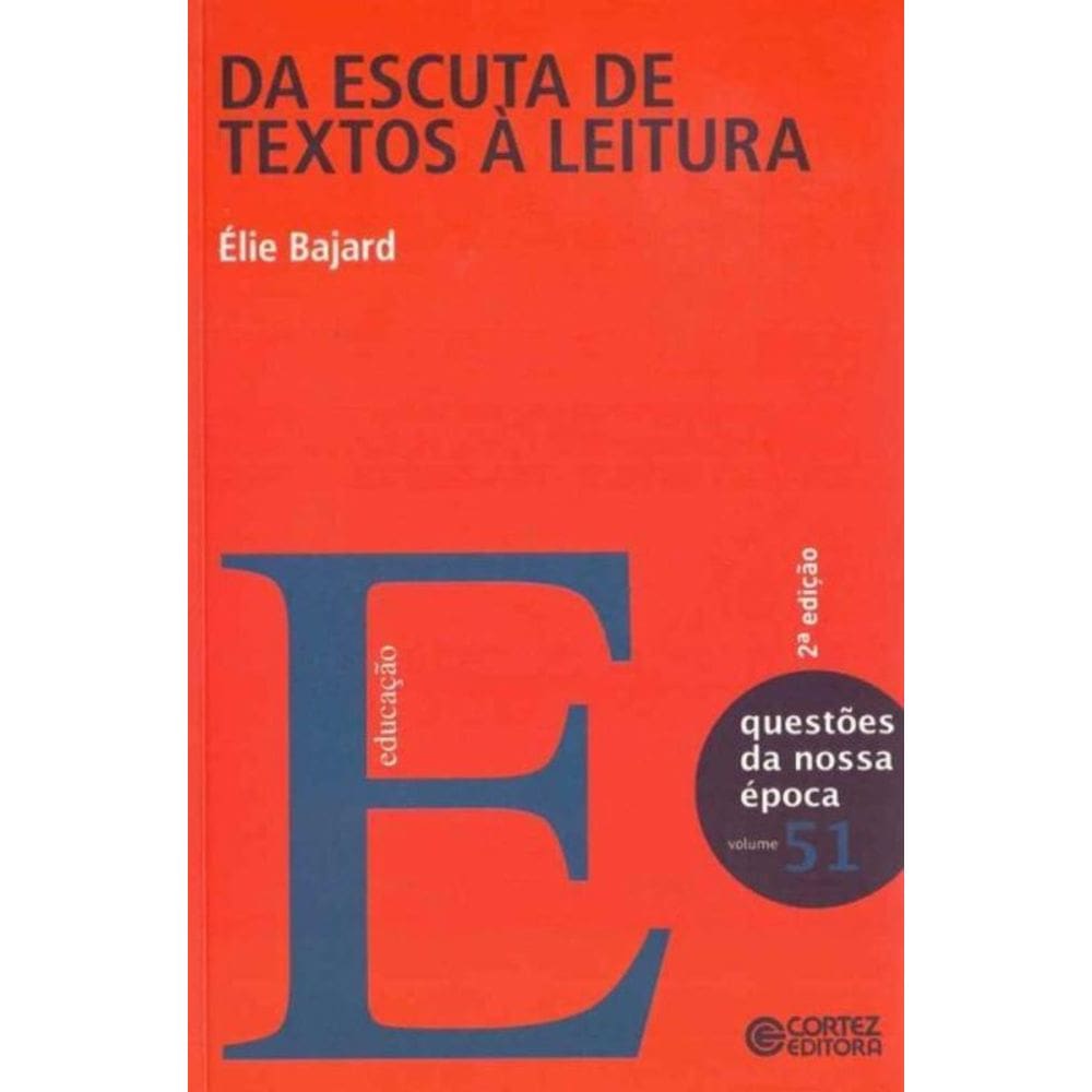 Da Escuta de Textos a Leitura - Vol. 51
