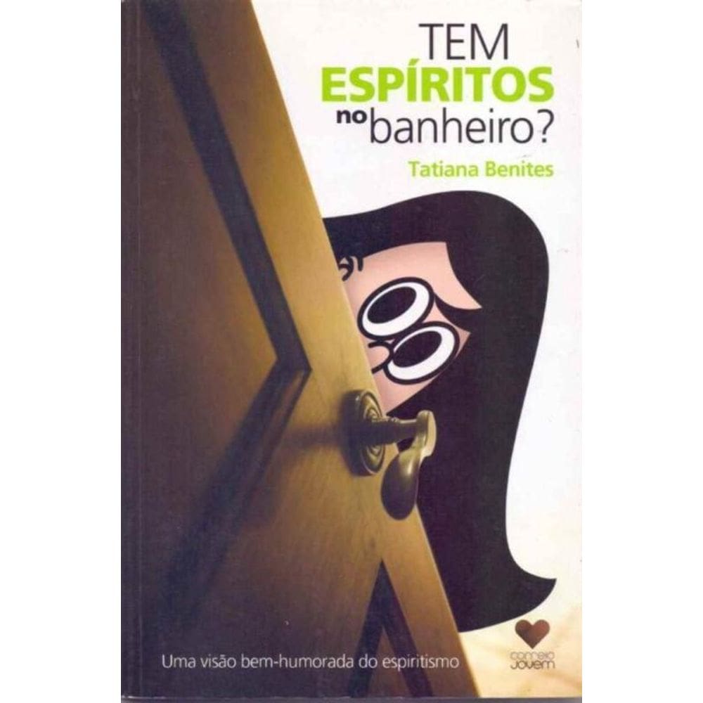 Tem Espiritos No Banheiro? - 02 Ed.