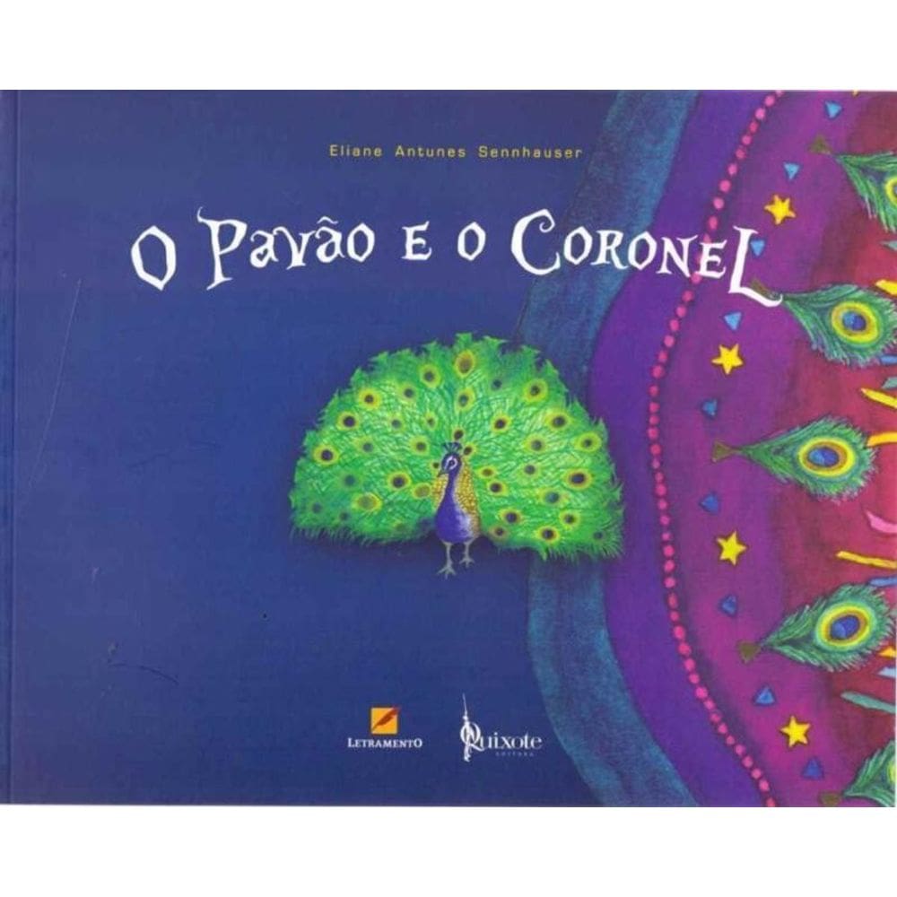 Pavão e o Coronel, O