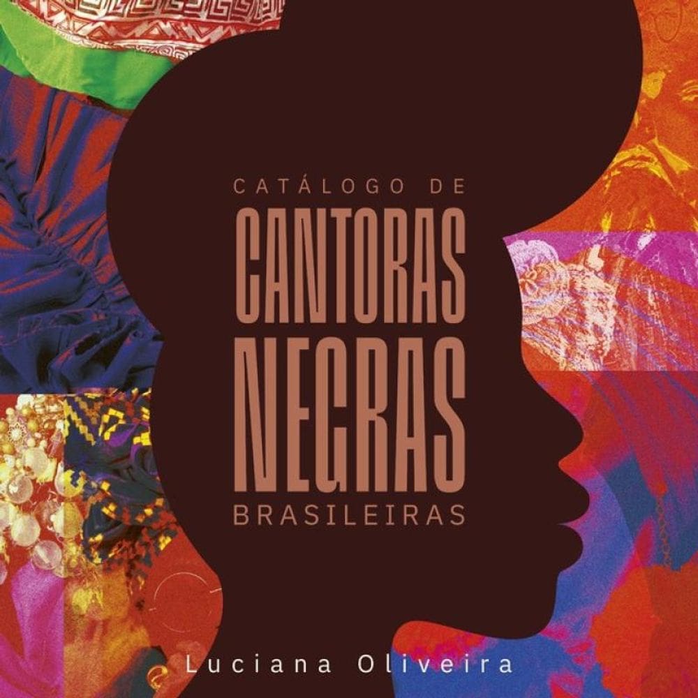 Catálogo De Cantoras Negras Brasileiras