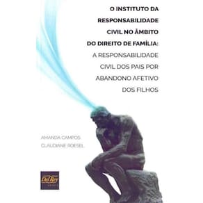 O Instituto da responsabilidade civil no âmbito do direito de família - 01Ed/19