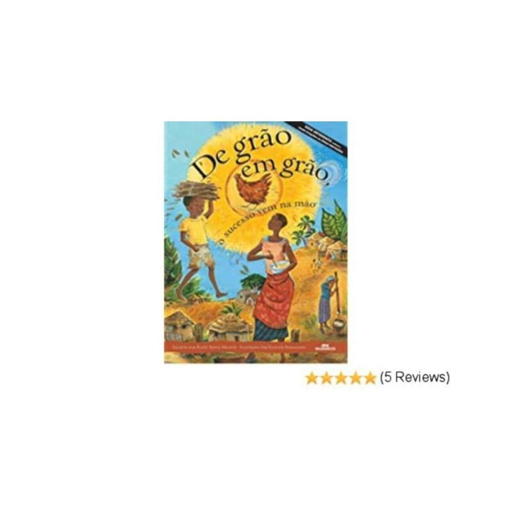 De Grão Em Grão, o Sucesso Vem Na Mão