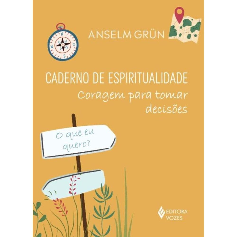 Caderno De Espiritualidade - Coragem Para Tomar Decisões