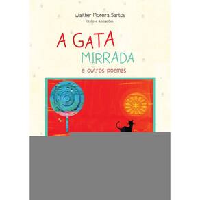 A gata mirrada e outros poemas