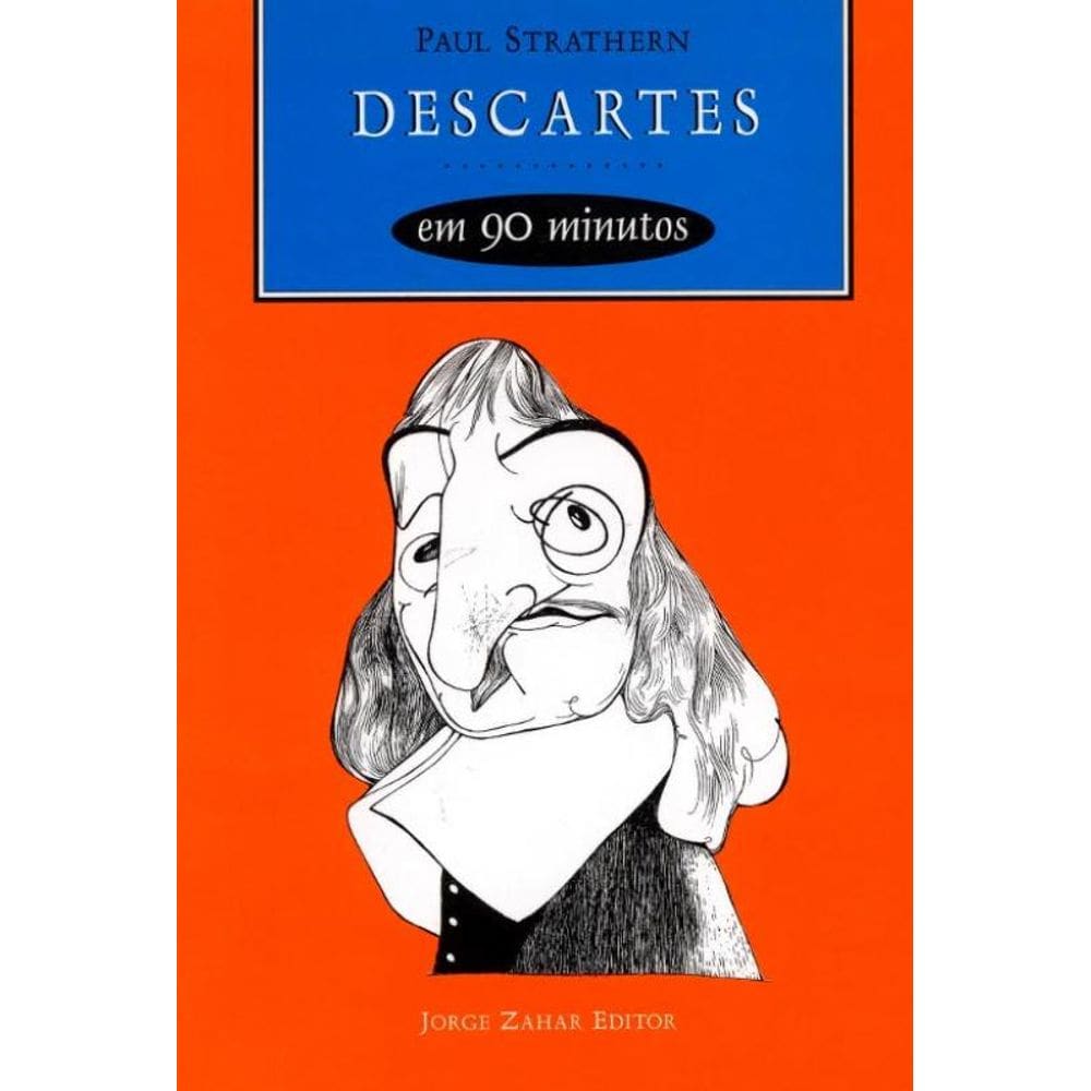 Descartes em 90 minutos: (1596-1650)