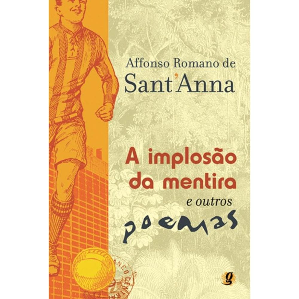 Implosao Da Mentira E Outros Poemas, A