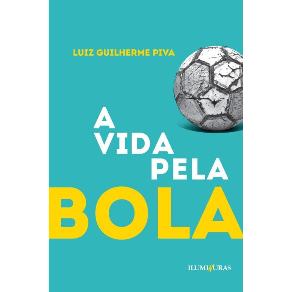 A vida pela bola