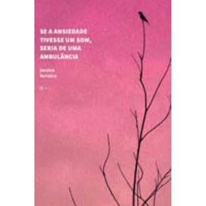 Se Ansiedade Tivesse Um Som, Seria Uma Ambulancia