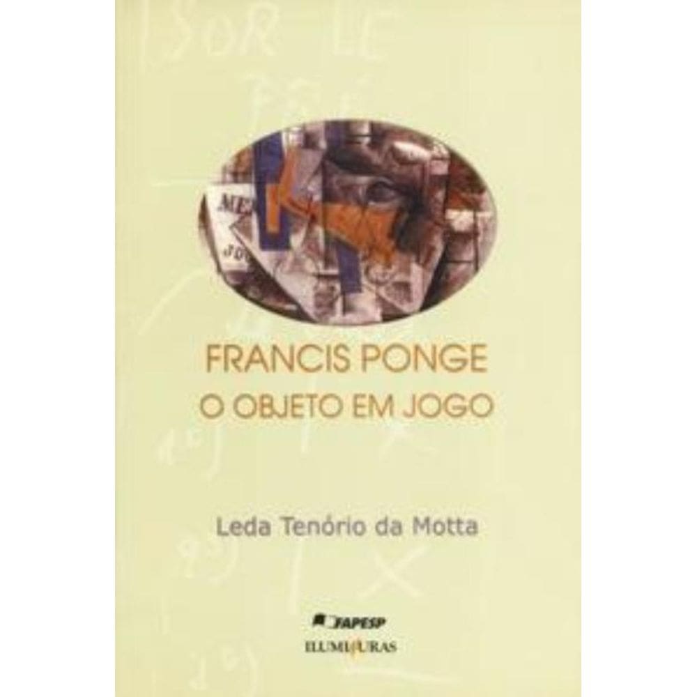Francis Ponge, O Objeto Em Jogo