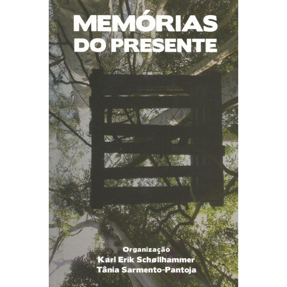 Memórias do presente