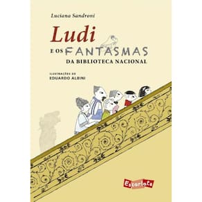 Ludi E Os Fantasmas Da Biblioteca Nacional (Nova Edição)