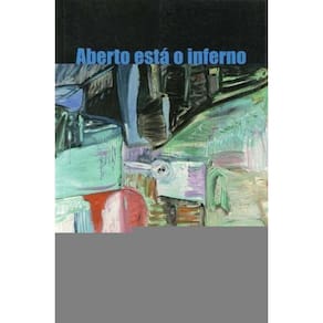 Aberto Está o Inferno