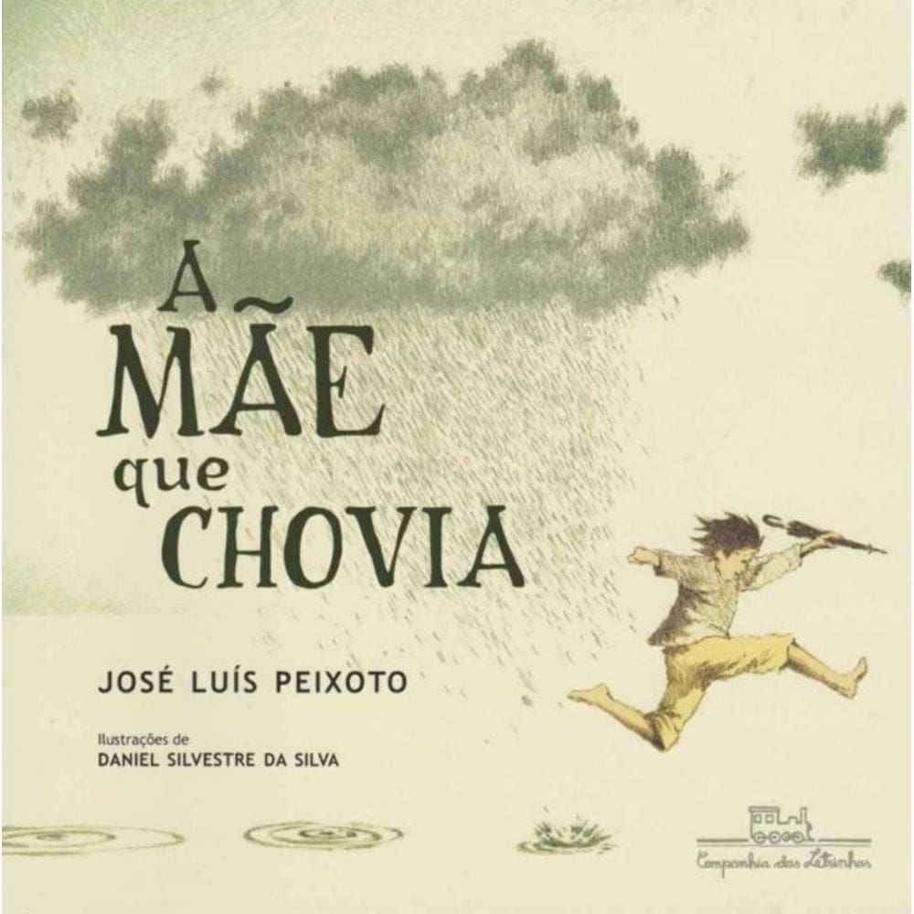 Mãe Que Chovia, A