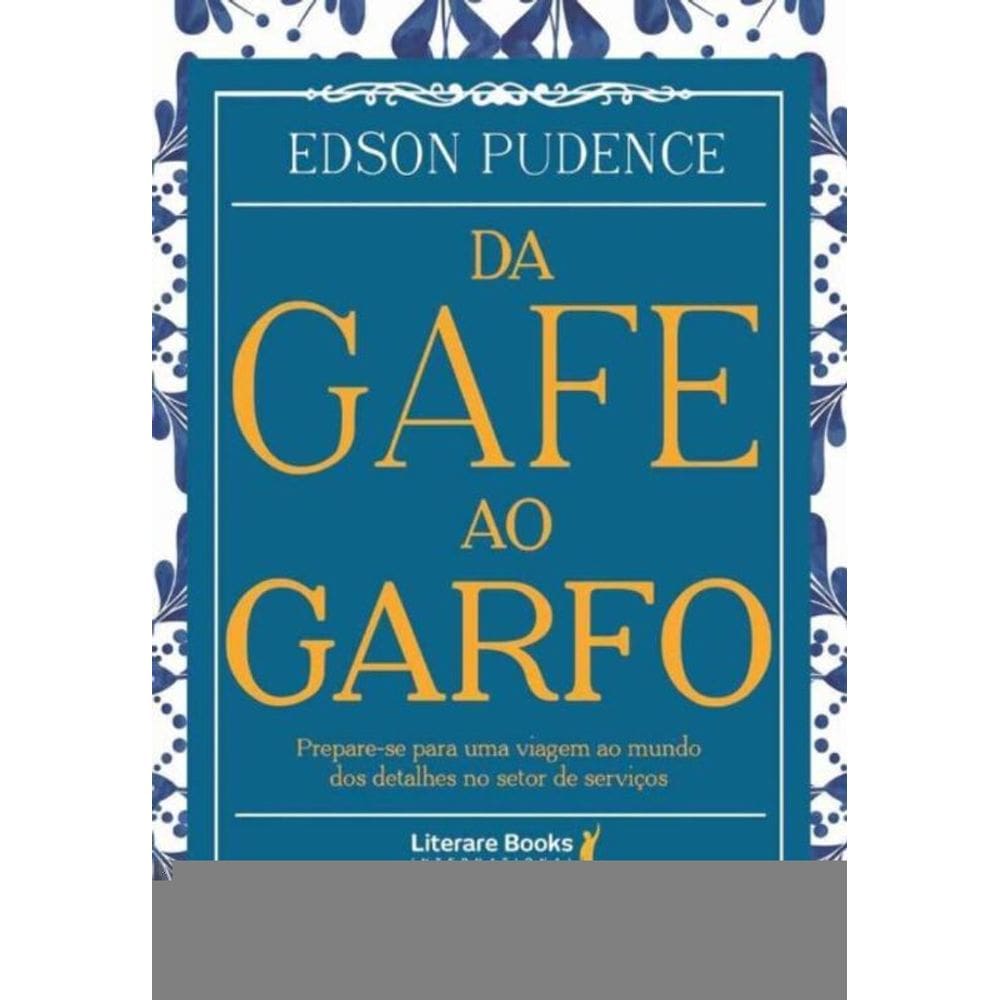 Da Gafe ao Garfo
