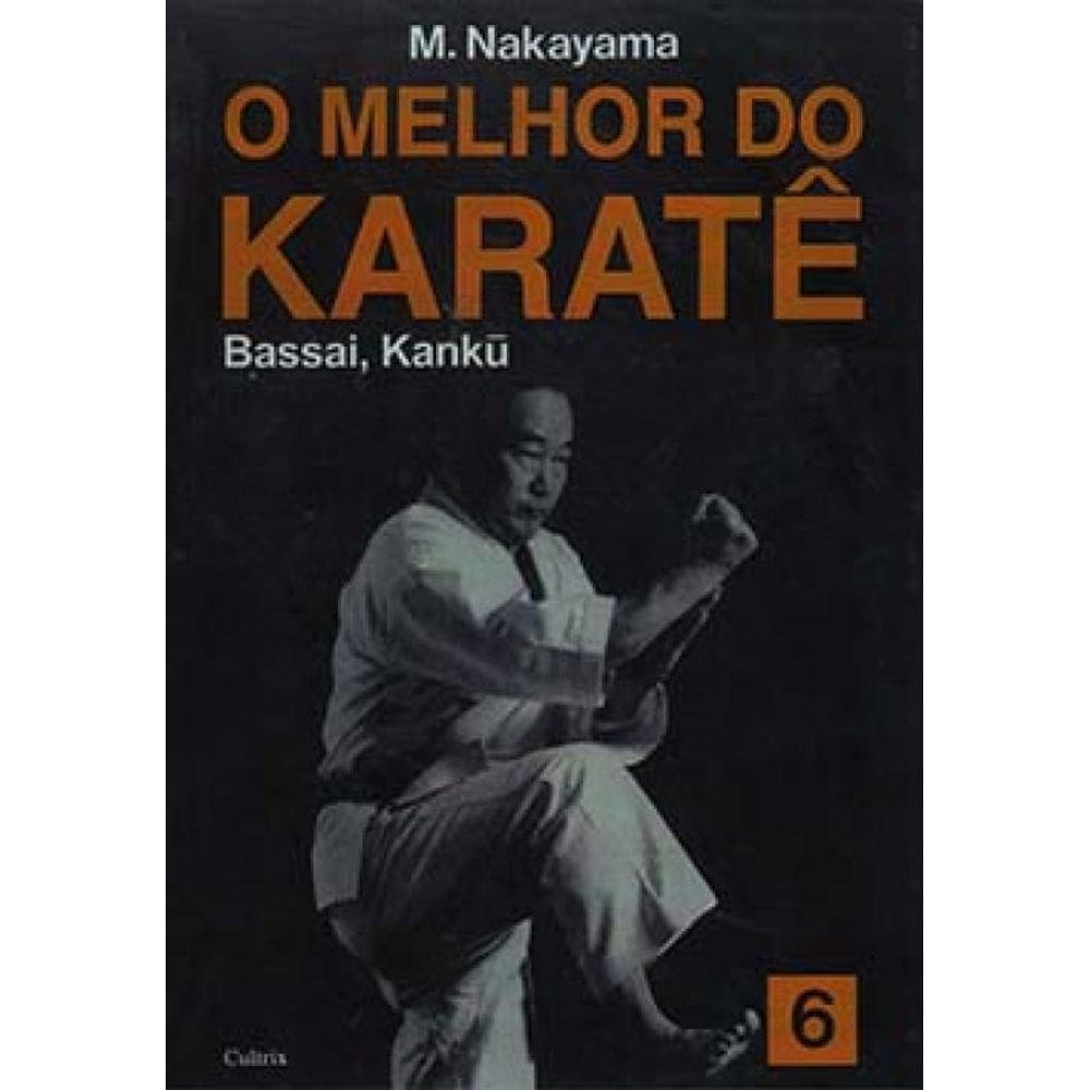 O Melhor Do Karatê: Bassai, Kanku